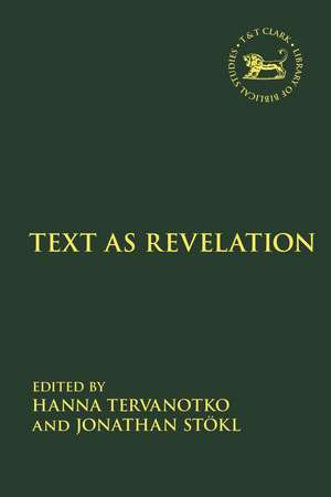 Text as Revelation de Assistant Professor Hanna Tervanotko