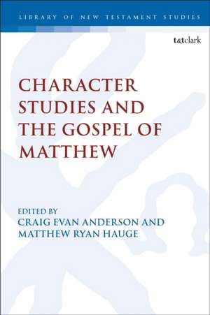 Character Studies in the Gospel of Matthew de Matthew Ryan Hauge