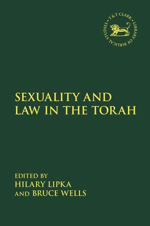 Sexuality and Law in the Torah de Hilary Lipka