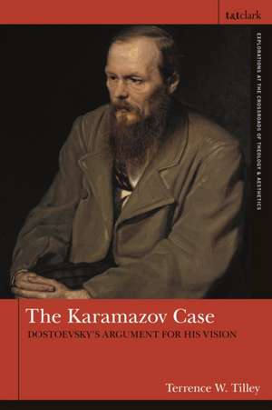 The Karamazov Case de Dr Terrence W. Tilley