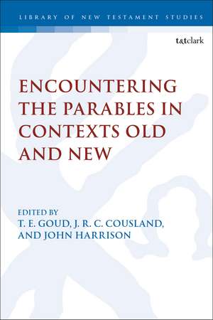 Encountering the Parables in Contexts Old and New de Associate Professor T. E. Goud