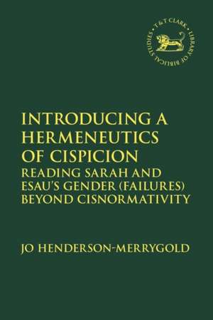 Introducing a Hermeneutics of Cispicion de Jo Henderson-Merrygold