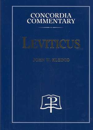 Leviticus de John W. Kleinig