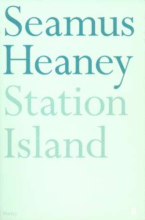 Heaney, S: Station Island