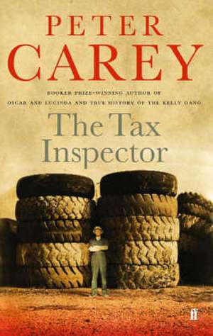 The Tax Inspector de Peter Carey