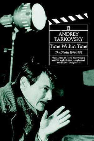 Time Within Time de Andrei Tarkovsky