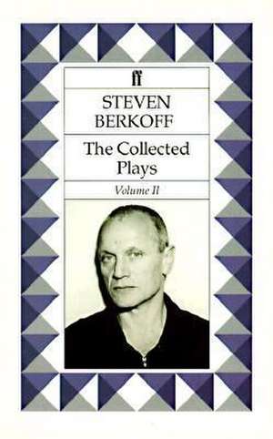 Steven Berkoff Plays 2 de Steven Berkoff