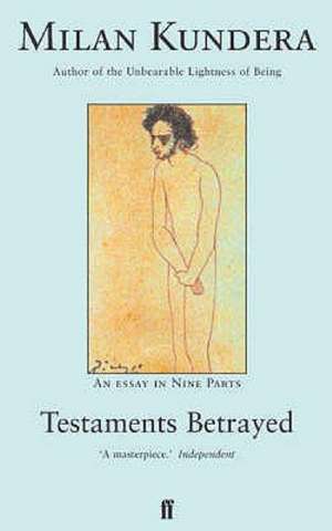 Testaments Betrayed de Milan Kundera