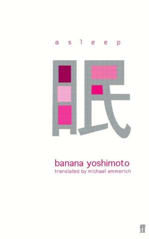 Asleep de Banana Yoshimoto