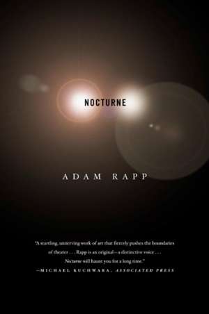 Nocturne: A Play de Adam Rapp