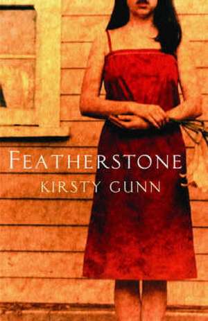 Featherstone de Kirsty Gunn