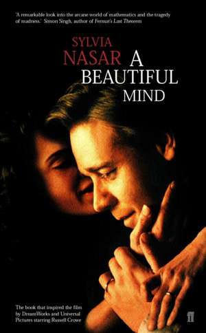 A Beautiful Mind de Sylvia Nasar