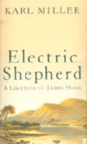 Miller, K: Electric Shepherd de Karl Miller