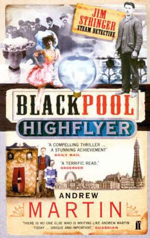 The Blackpool Highflyer de Andrew Martin