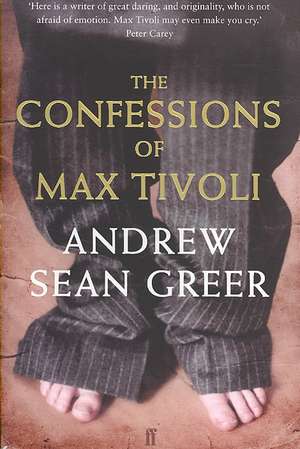 The Confessions of Max Tivoli de Andrew Sean Greer