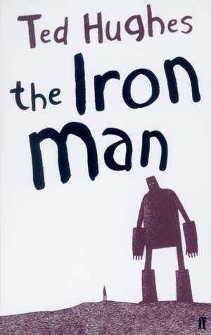 The Iron Man de Ted Hughes