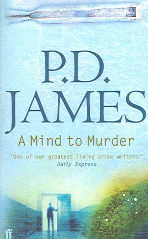 A Mind to Murder de P. D. James