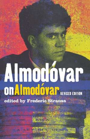 Almodóvar on Almodóvar de Strauss Frédéric