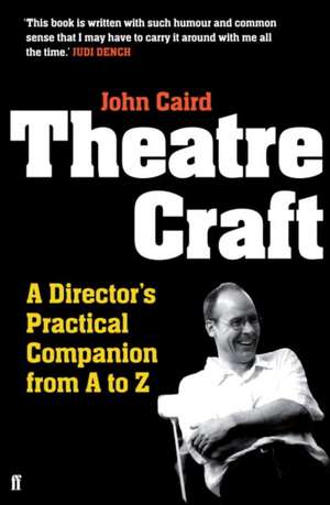 Theatre Craft de John Caird