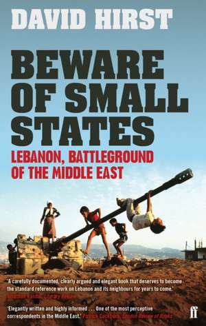 Beware of Small States de David Hirst