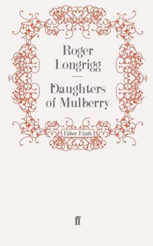 Daughters of Mulberry de Roger Longrigg