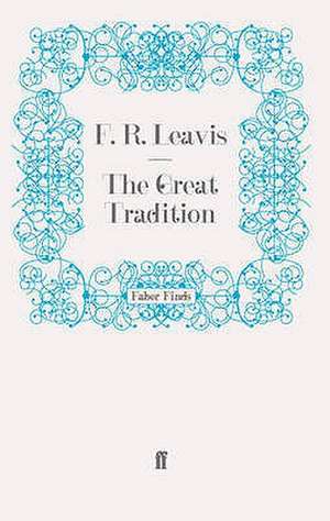 The Great Tradition de F. R. Leavis