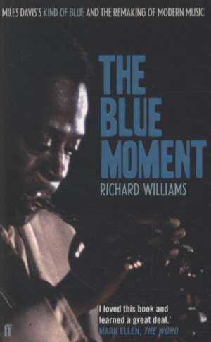 The Blue Moment de Richard Williams