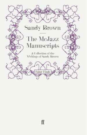 The McJazz Manuscripts de Sandy Brown