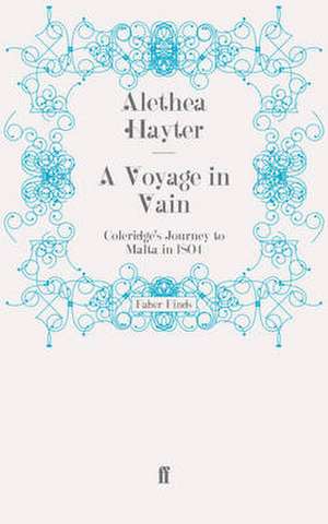 A Voyage in Vain de Alethea Hayter