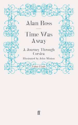 Time Was Away de Alan Ross