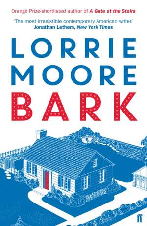 Bark de Lorrie Moore