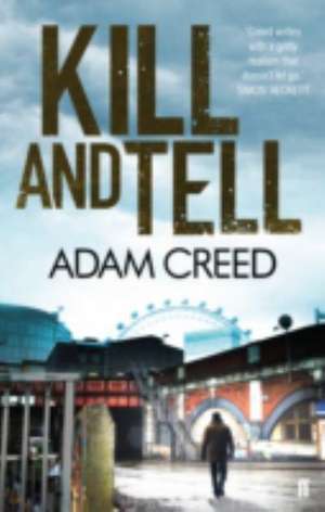 Kill and Tell de Adam Creed
