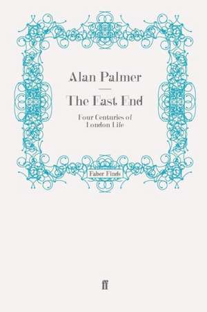 The East End de Alan Palmer