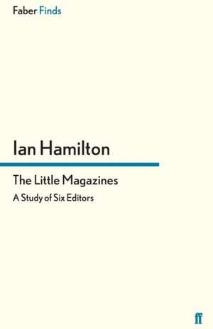 The Little Magazines de Ian Hamilton