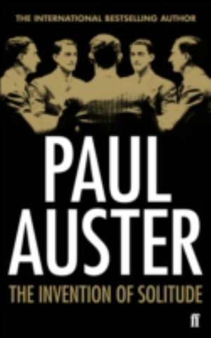 The Invention of Solitude de Paul Auster