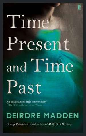 Madden, D: Time Present and Time Past