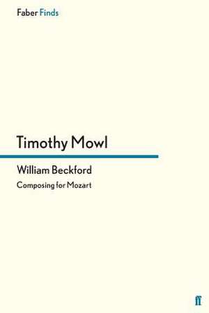 William Beckford de Timothy Mowl