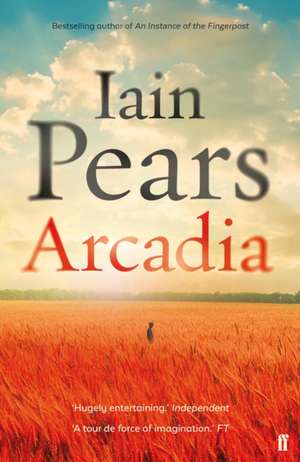 Arcadia de Iain Pears