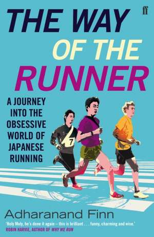 The Way of the Runner de Adharanand Finn