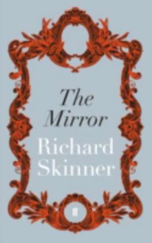 The Mirror de RICHARD SKINNER