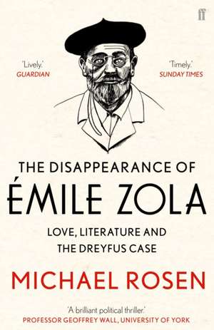 Rosen, M: Disappearance of Emile Zola de Michael Rosen