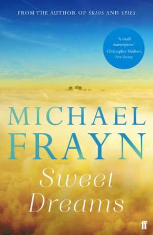 Sweet Dreams de Michael Frayn