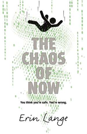 The Chaos of Now de Erin Lange