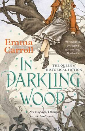 In Darkling Wood de Emma Carroll