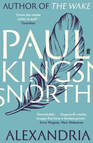 Kingsnorth, P: Alexandria de Paul Kingsnorth