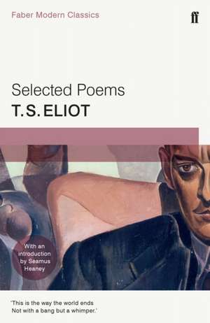 Selected Poems de Thomas Stearns Eliot