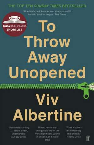 To Throw Away Unopened de Viv Albertine