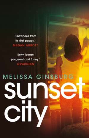 Sunset City de Melissa Ginsburg