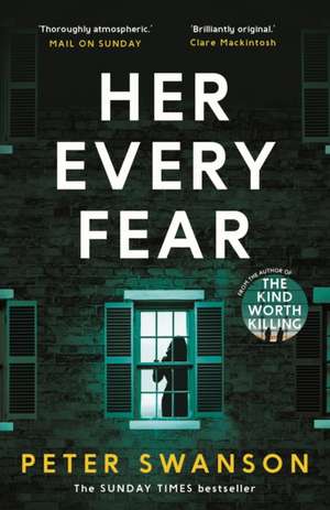 Her Every Fear de Peter Swanson