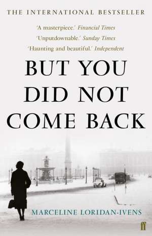 But You Did Not Come Back de Marceline Loridan-Ivens